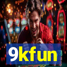 9kfun