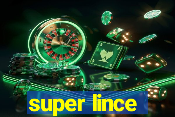 super lince