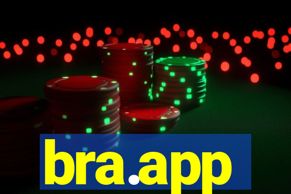 bra.app