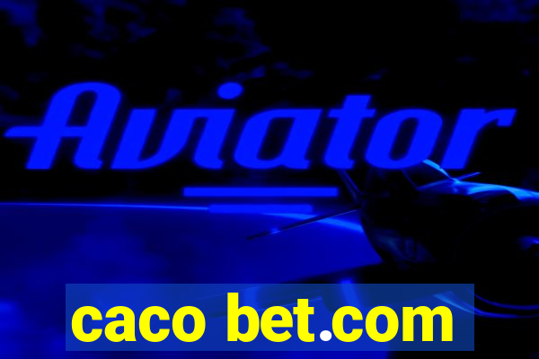 caco bet.com