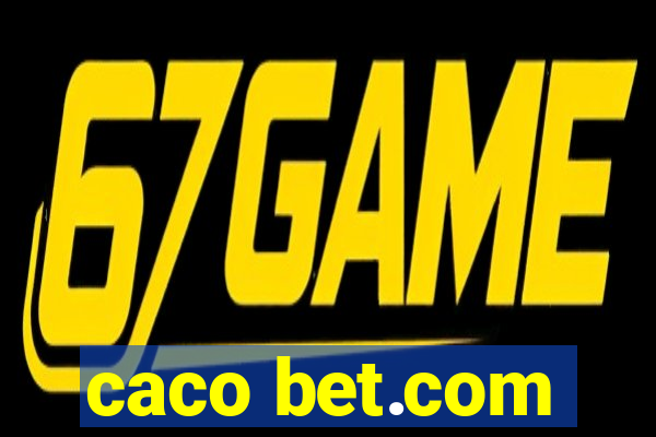 caco bet.com