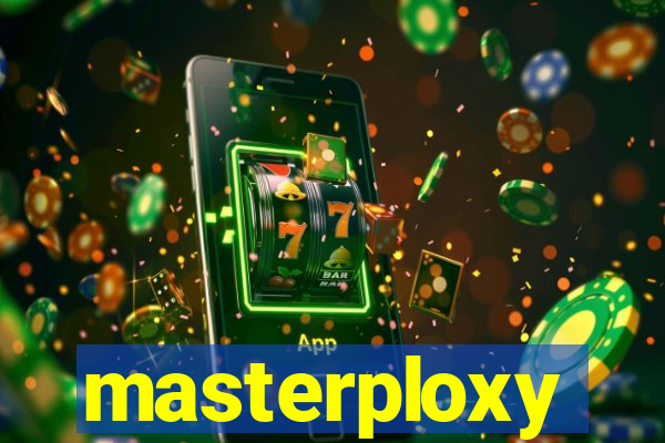 masterploxy