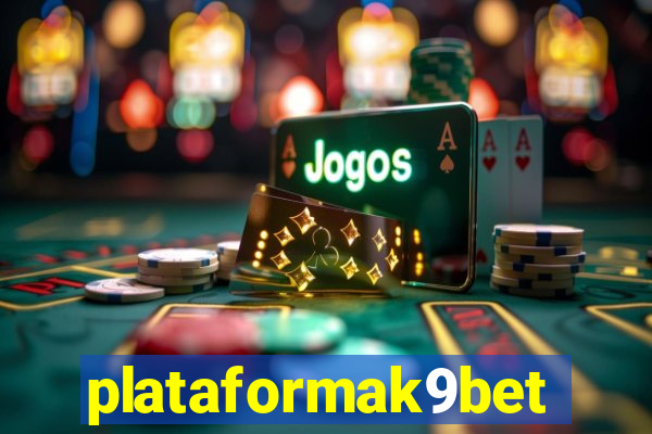 plataformak9bet