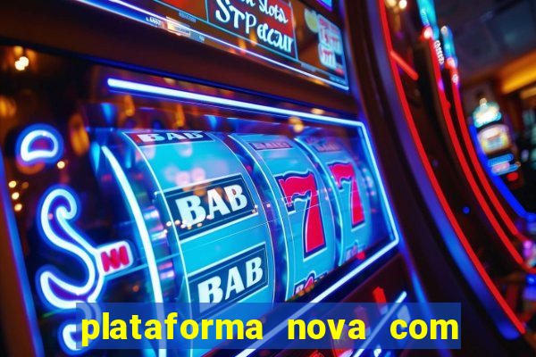 plataforma nova com b么nus de cadastro plataforma com bonus de cadastro facebook