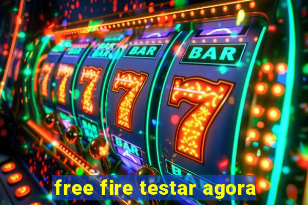 free fire testar agora