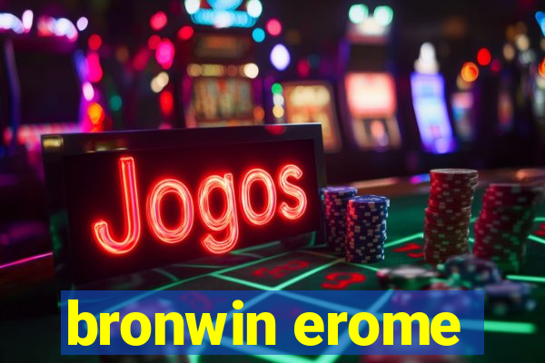 bronwin erome