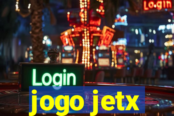 jogo jetx