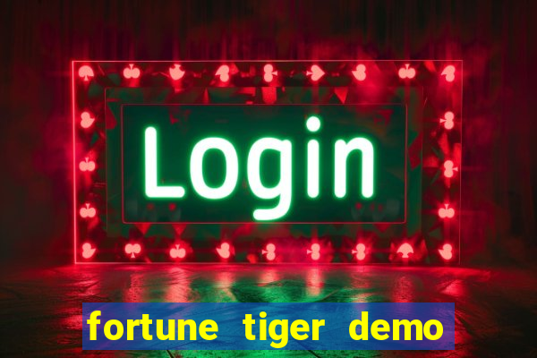 fortune tiger demo banca baixa