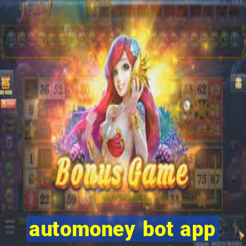 automoney bot app