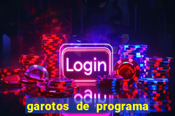 garotos de programa na zona leste