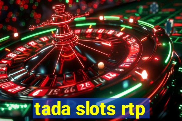 tada slots rtp