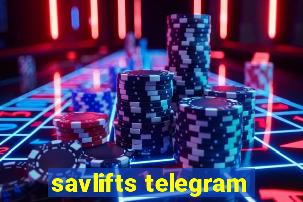 savlifts telegram