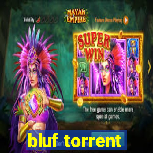 bluf torrent