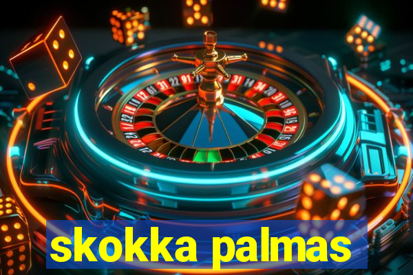 skokka palmas