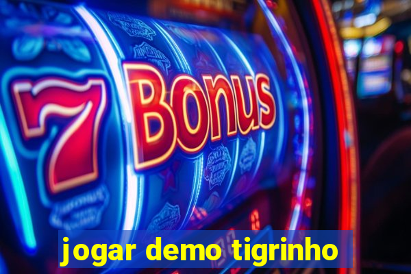 jogar demo tigrinho