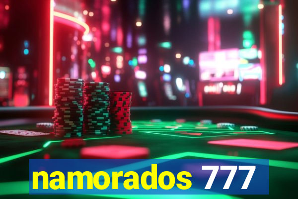 namorados 777