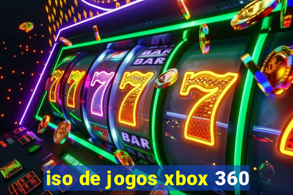 iso de jogos xbox 360