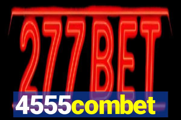 4555combet