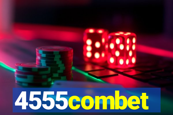 4555combet