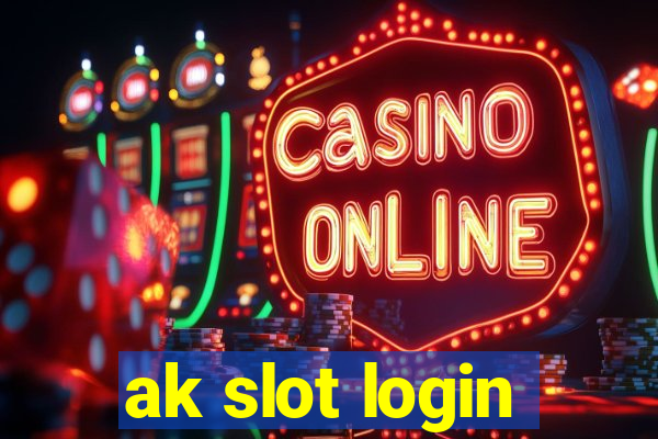 ak slot login