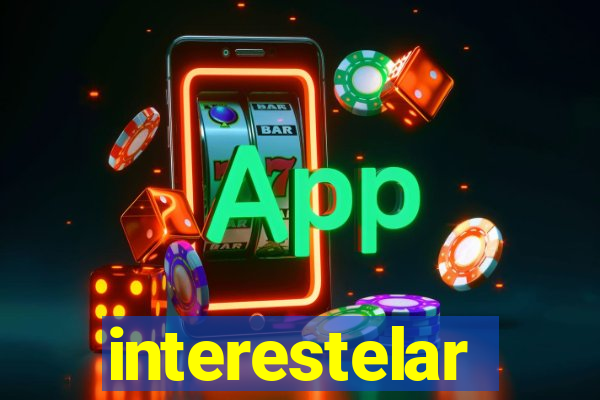 interestelar completo dublado hd