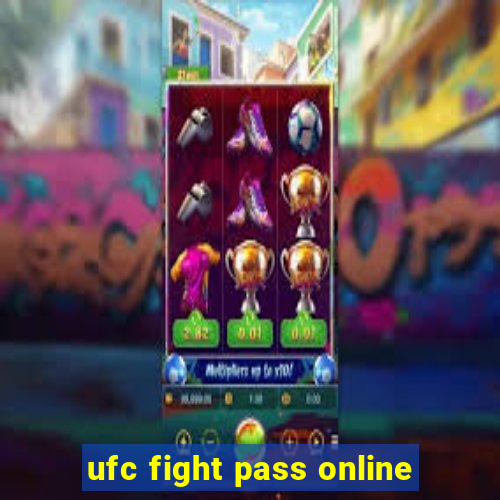 ufc fight pass online