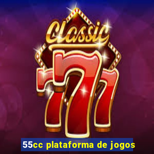 55cc plataforma de jogos