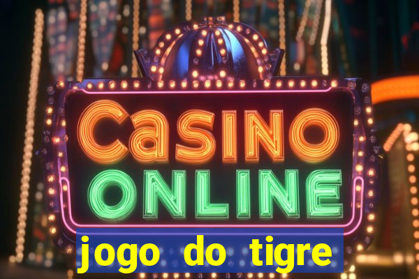 jogo do tigre minimo 5 reais