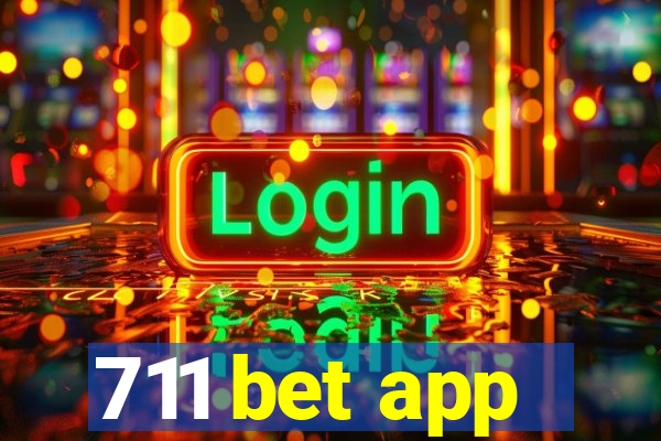 711 bet app