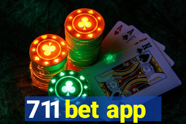 711 bet app