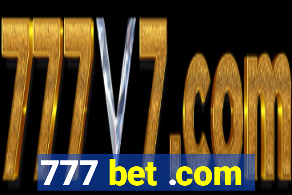 777 bet .com