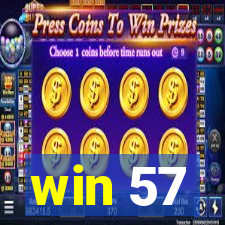 win 57