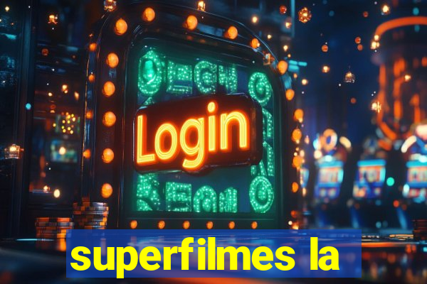 superfilmes la