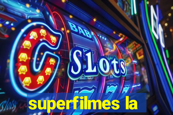 superfilmes la