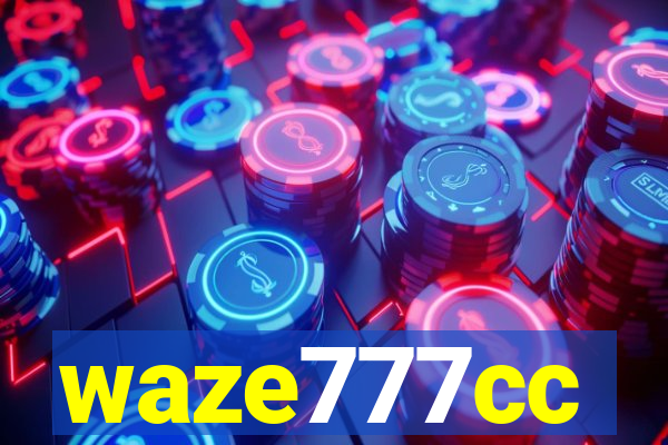 waze777cc