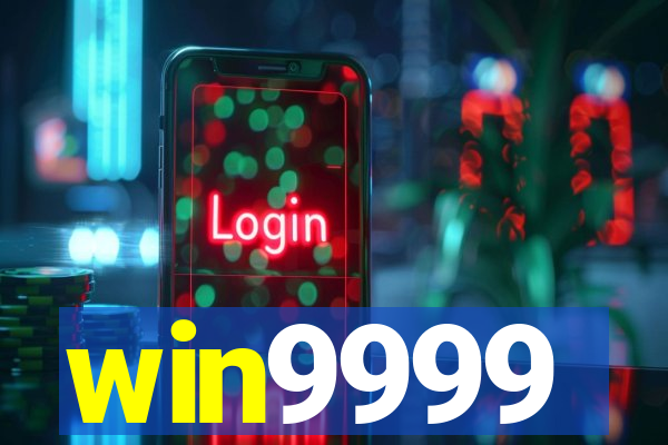 win9999