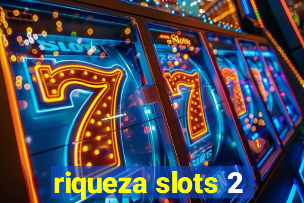 riqueza slots 2