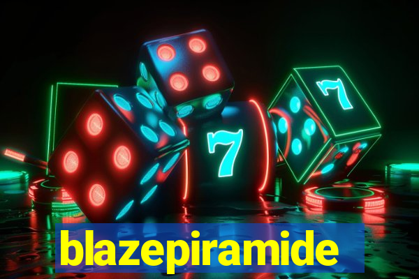 blazepiramide