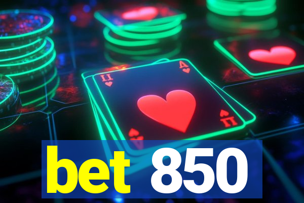 bet 850