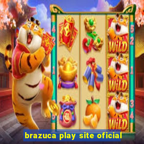 brazuca play site oficial