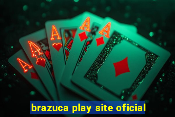 brazuca play site oficial