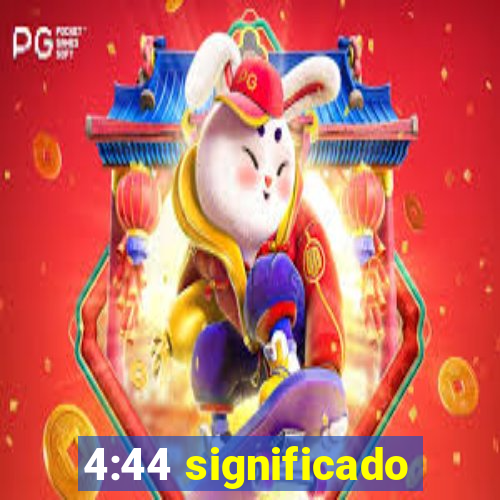 4:44 significado