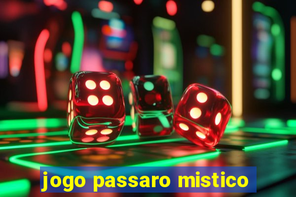 jogo passaro mistico