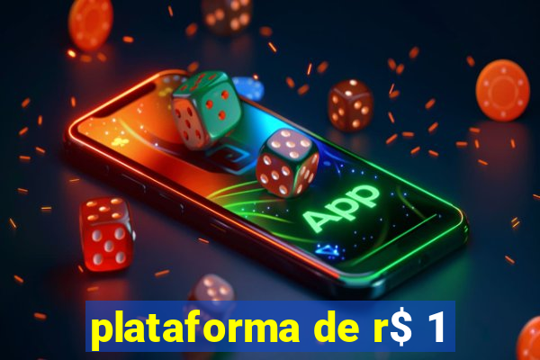 plataforma de r$ 1