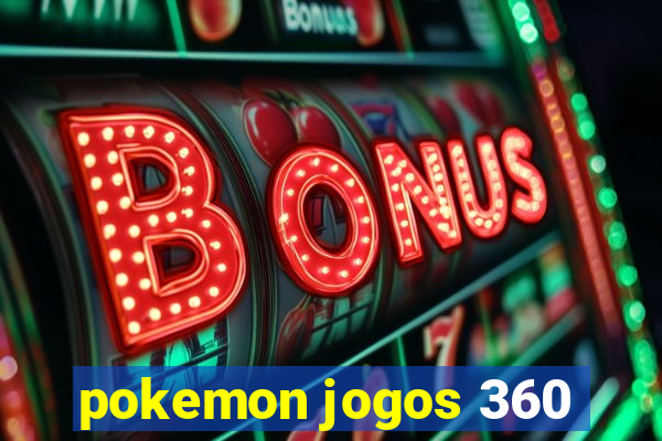 pokemon jogos 360