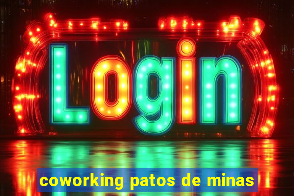 coworking patos de minas