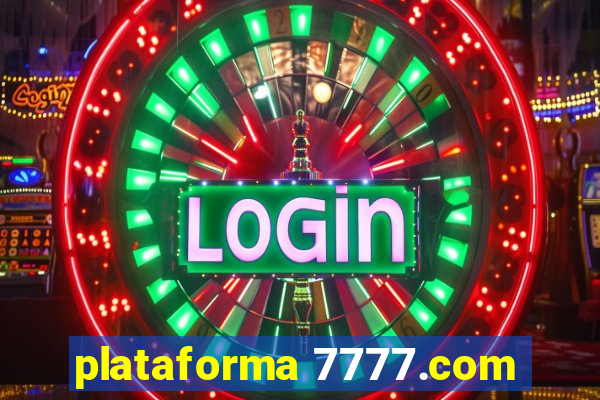 plataforma 7777.com