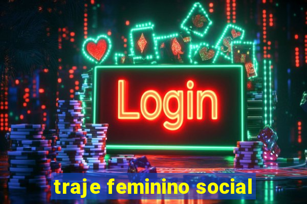 traje feminino social