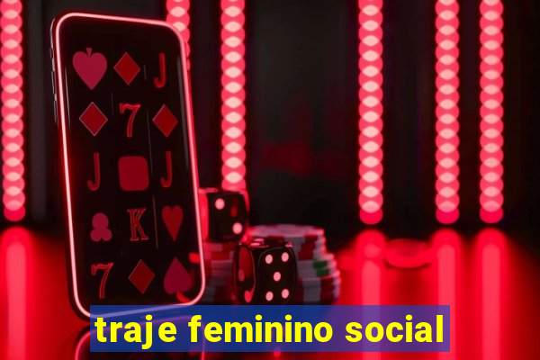 traje feminino social