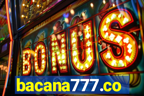 bacana777.co